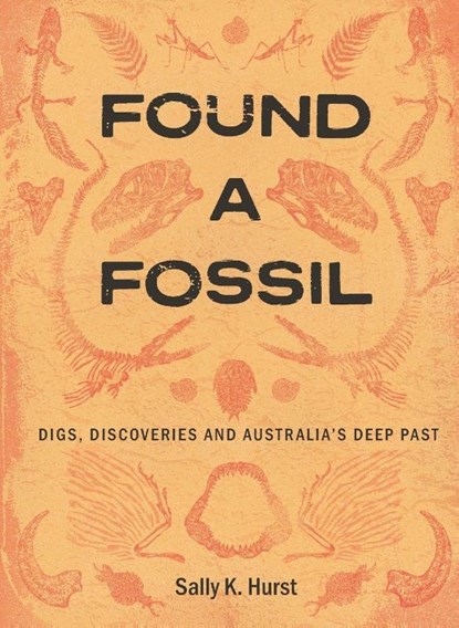Found a Fossil, Sally K Hurst - Paperback - 9781486319695