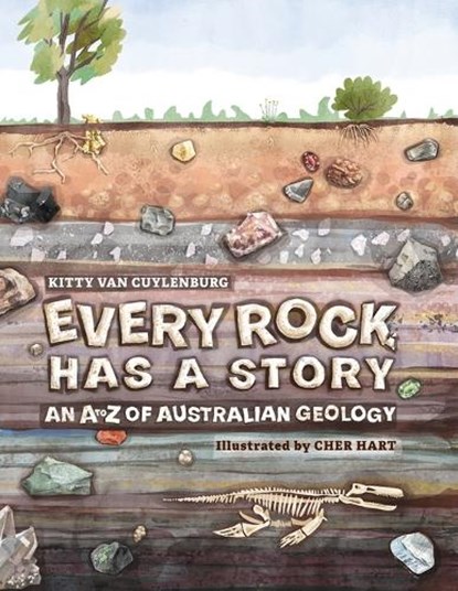 Every Rock Has a Story, Kitty Van Cuylenburg - Paperback - 9781486321650
