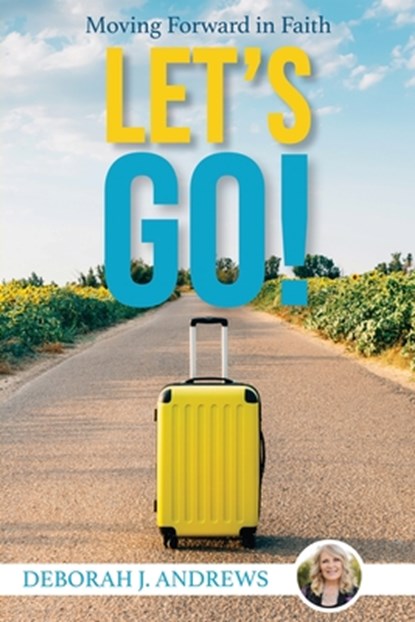 Let's Go!, Deborah J. Andrews - Paperback - 9781486625093