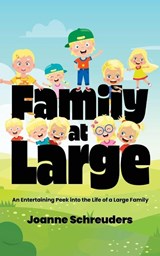 Family at Large - Joanne Schreuders - 9781486625505