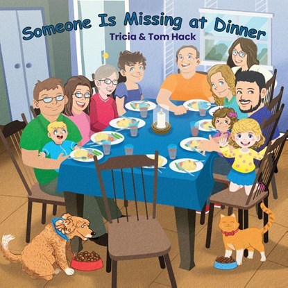Someone Is Missing at Dinner, Tricia & Tom Hack - Paperback - 9781486627042