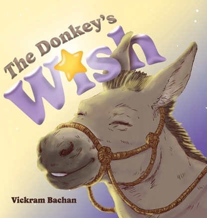 The Donkey's Wish, Vickram Bachan - Gebonden - 9781486628094