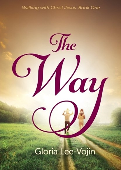 The Way, Gloria Lee-Vojin - Paperback - 9781486628285