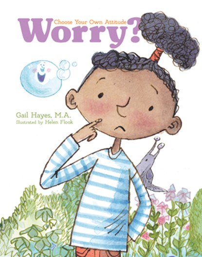 Worry? a Choose Your Own Attitude Book, Gail Hayes - Paperback - 9781486722044