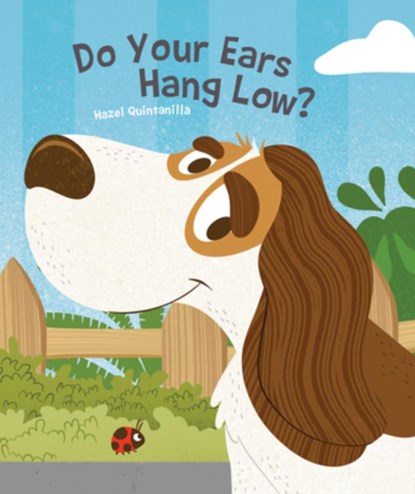 Do Your Ears Hang Low?, Hazel Quintanilla - Gebonden - 9781486724024