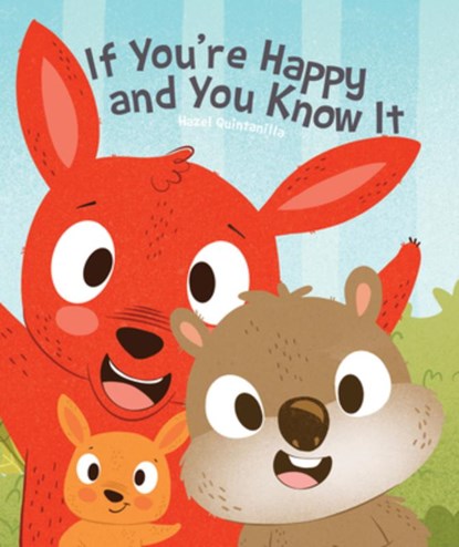 If You're Happy and You Know It, Hazel Quintanilla - Gebonden - 9781486724031