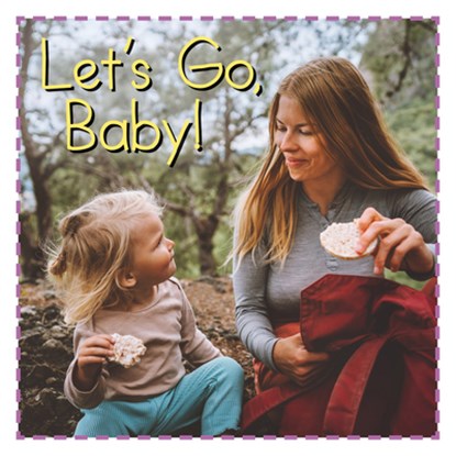 Let's Go, Baby!, Flowerpot Press - Gebonden - 9781486724079