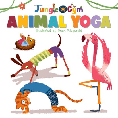 Animal Yoga, Flowerpot Press - Gebonden - 9781486729722