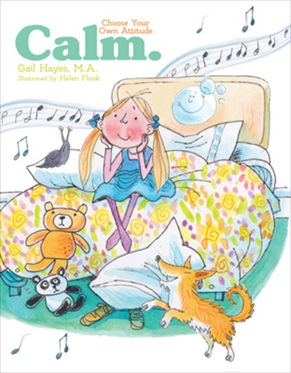 Calm: A Choose Your Own Attitude Book, Gail Hayes - Paperback - 9781486731589