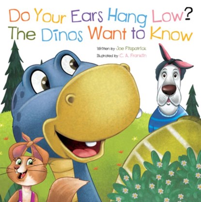 Do Your Ears Hang Low? the Dinos Want to Know, Joe Fitzpatrick - Gebonden - 9781486731848