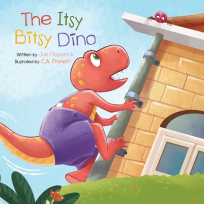 The Itsy Bitsy Dino, Joe Fitzpatrick - Gebonden - 9781486731855