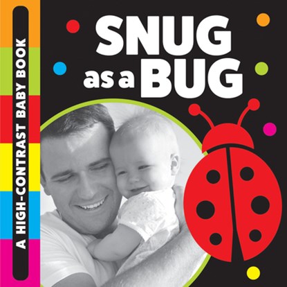Snug as a Bug: A High-Contrast Baby Book, Stephanie Meyers - Gebonden - 9781486731862