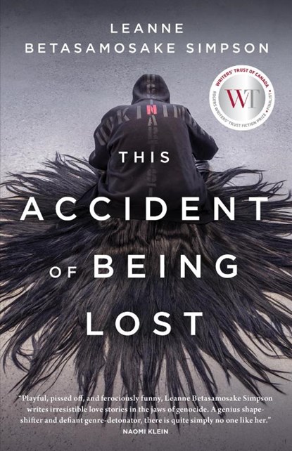This Accident of Being Lost, Leanne Betasamosake Simpson - Paperback - 9781487001278