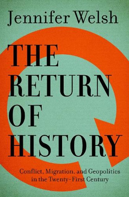 The Return of History, Jennifer Welsh - Paperback - 9781487002428