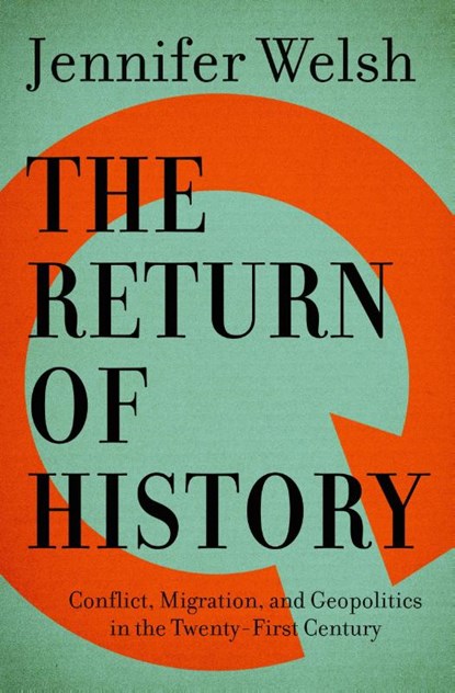 The Return of History, Jennifer Welsh - Paperback - 9781487002428