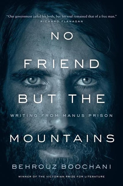 NO FRIEND BUT THE MOUNTAINS, niet bekend - Paperback - 9781487006839