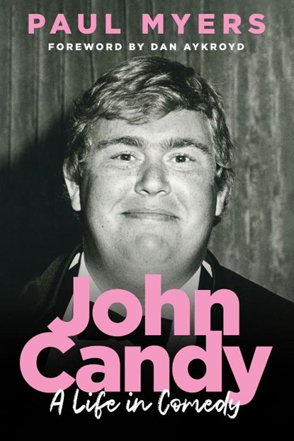 John Candy, Paul Myers - Gebonden - 9781487009526