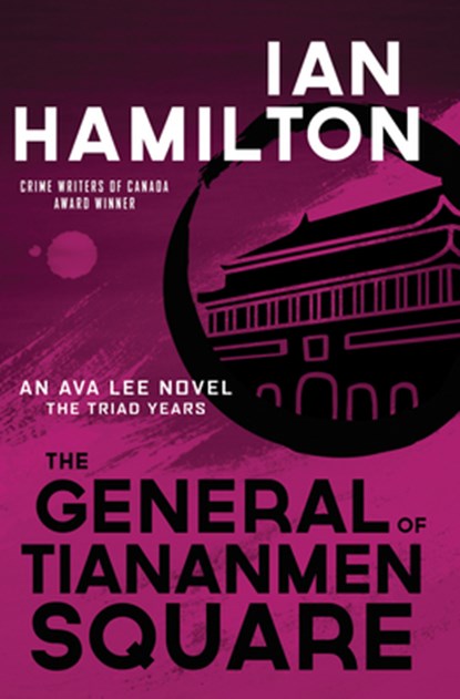 The General of Tiananmen Square, Ian Hamilton - Paperback - 9781487010218