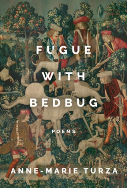 Fugue with Bedbug, Anne-Marie Turza - Paperback - 9781487010720