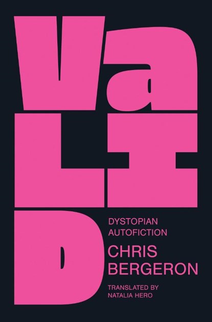 Bergeron, C: Valid, Chris Bergeron - Paperback - 9781487011130