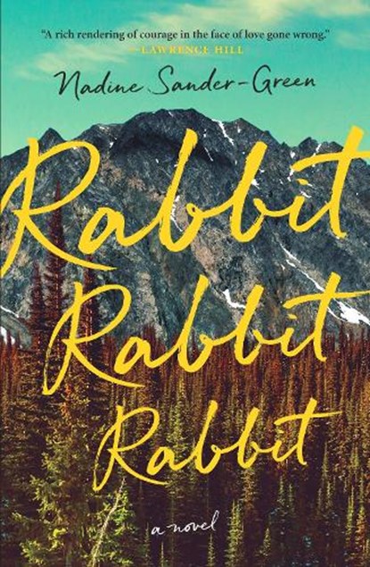 Rabbit Rabbit Rabbit, Nadine Sander-Green - Paperback - 9781487011291
