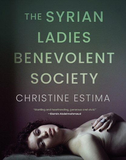 The Syrian Ladies Benevolent Society, Christine Estima - Paperback - 9781487012335