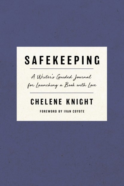 Safekeeping, Chelene Knight - Paperback - 9781487013073