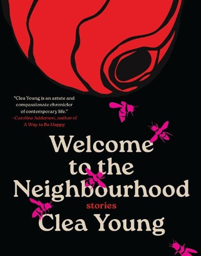 Welcome to the Neighbourhood, Clea Young - Paperback - 9781487013196