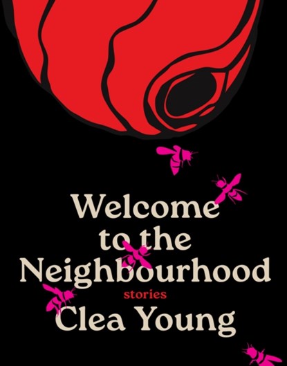 Welcome to the Neighbourhood, Clea Young - Paperback - 9781487013196
