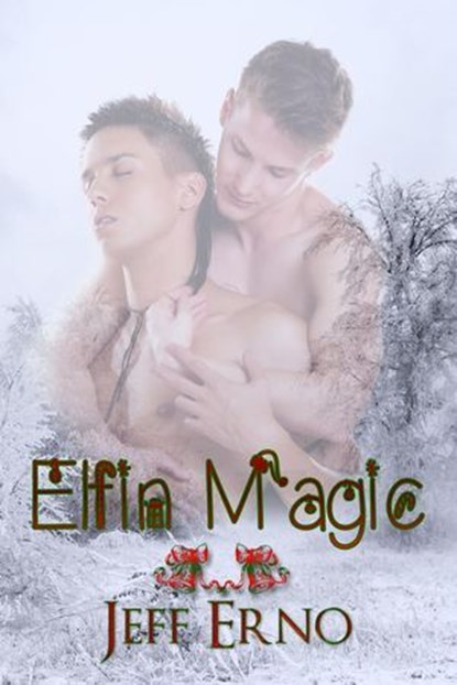 Elfin Magic, Jeff Erno - Ebook - 9781487414955