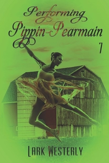 Performing Pippin Pearmain 7, Lark Westerly - Paperback - 9781487437213