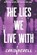 The Lies We Live With, Chris Bedell - Paperback - 9781487437602