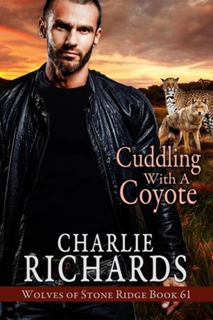 Cuddling with a Coyote, Charlie Richards - Ebook - 9781487439347