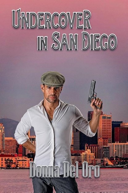 Undercover in San Diego, Donna Del Oro - Paperback - 9781487443283