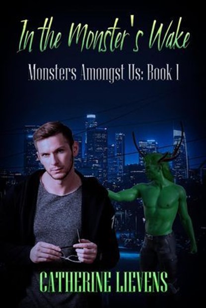 In the Monster's Wake, Catherine Lievens - Ebook - 9781487443498