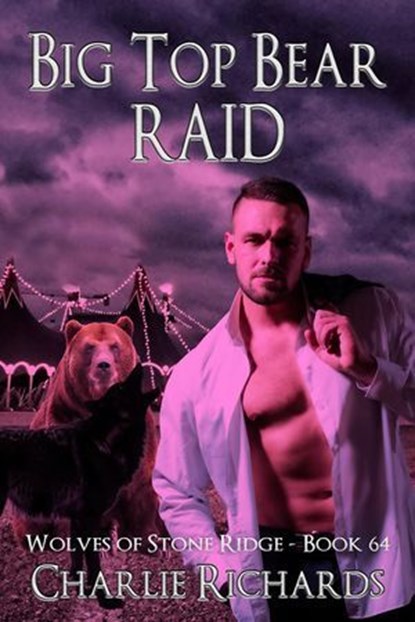 Big Top Bear Raid, Charlie Richards - Ebook - 9781487443566