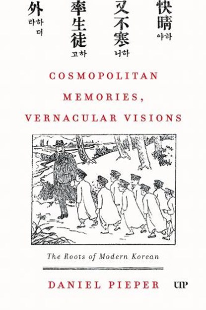 Cosmopolitan Memories, Vernacular Visions, Daniel Pieper - Gebonden - 9781487508500