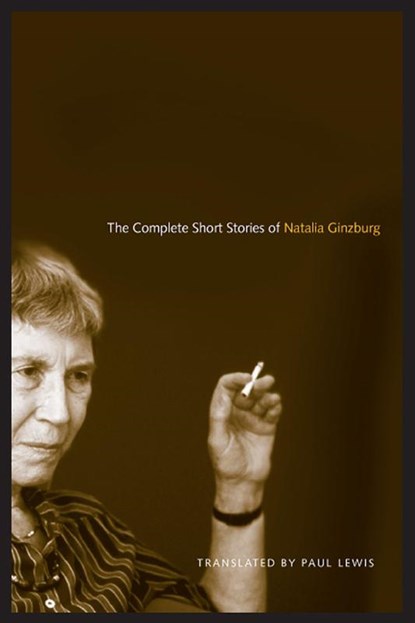 The Complete Short Stories of Natalia Ginzburg, Natalia Ginzburg - Paperback - 9781487525613