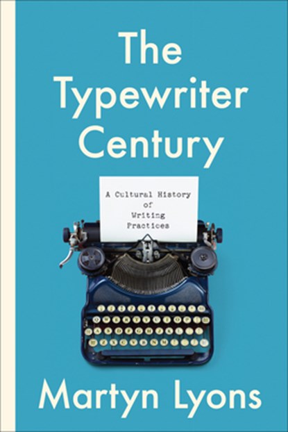 The Typewriter Century, Martyn Lyons - Paperback - 9781487525736