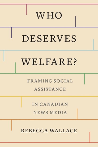 Who Deserves Welfare?, Rebecca Wallace - Gebonden - 9781487540104