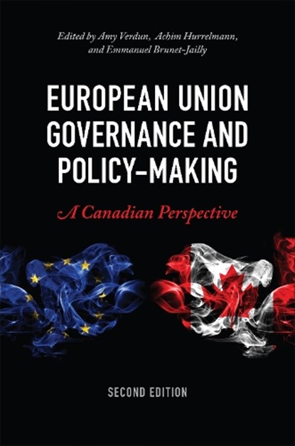 European Union Governance and Policy-Making, Second Edition, Amy Verdun ; Achim Hurrelmann ; Emmanuel Brunet-Jailly - Paperback - 9781487542863