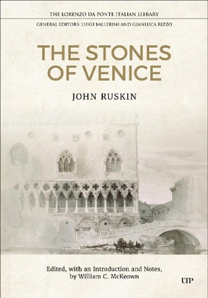 The Stones of Venice, John Ruskin - Gebonden - 9781487547196