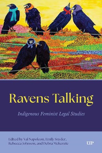 Ravens Talking, Rebecca Johnson ; Debra McKenzie ; Dr. Val Napoleon ; Emily Snyder - Gebonden - 9781487551421