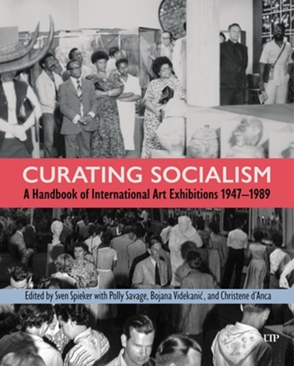 Curating Socialism, Sven Spieker - Gebonden - 9781487552961