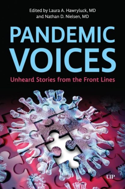 Pandemic Voices, Laura A. Hawryluck ; Nathan D. Nielsen - Paperback - 9781487553456