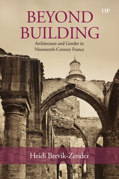 Beyond Building, Heidi Brevik-Zender - Gebonden - 9781487565220