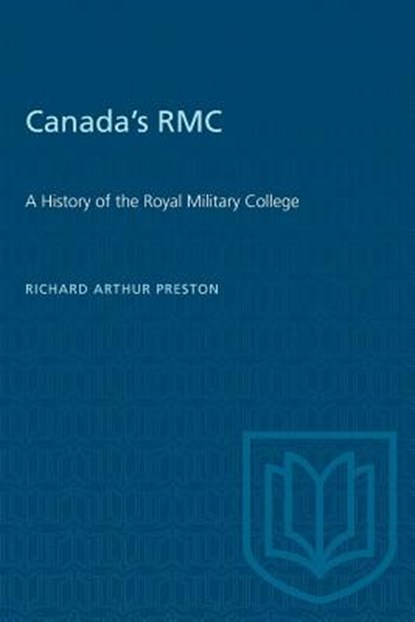 Canada's RMC, Richard A Preston - Paperback - 9781487580674
