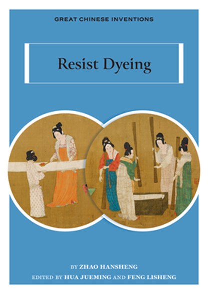 Resist Dyeing, Jueming Hua - Paperback - 9781487812836