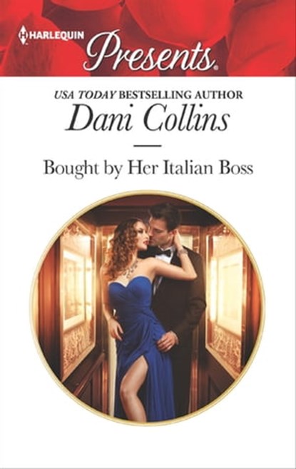 Bought by Her Italian Boss, Dani Collins - Ebook - 9781488001000