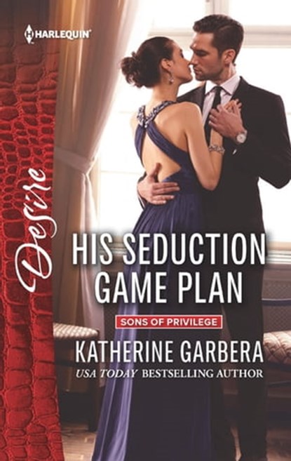 His Seduction Game Plan, Katherine Garbera - Ebook - 9781488001734